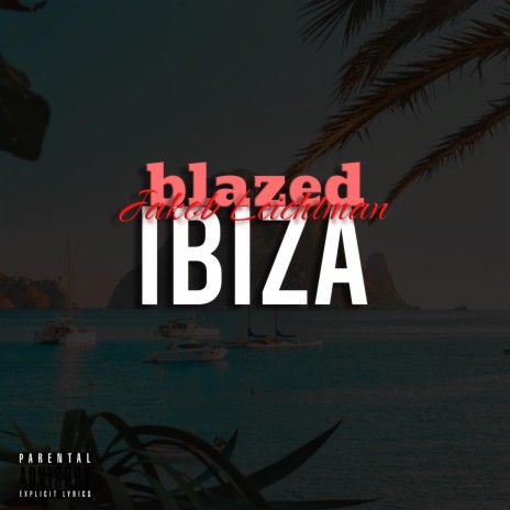 Ibiza ft. Blazed | Boomplay Music