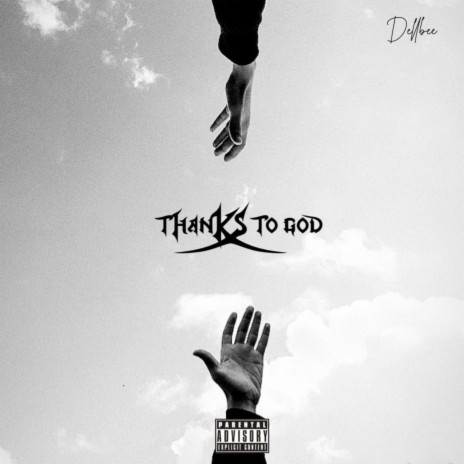 Thanks To God | Boomplay Music
