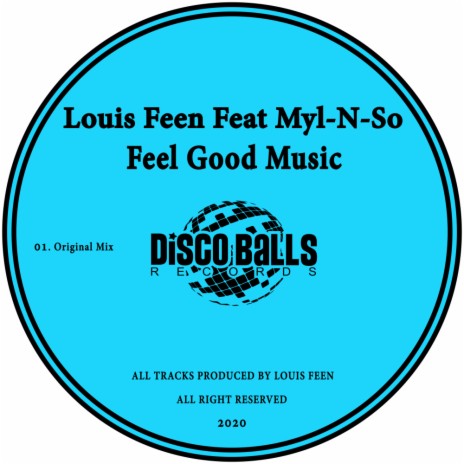 Feel Good Music (Original Mix) ft. Myl-N-So | Boomplay Music