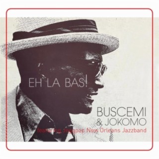 Eh La Bas! (feat. Jeggpap New Orleans Jazzband)