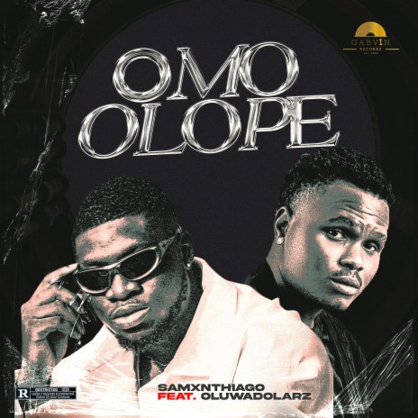 Omo Olope ft. Oluwadolarz | Boomplay Music