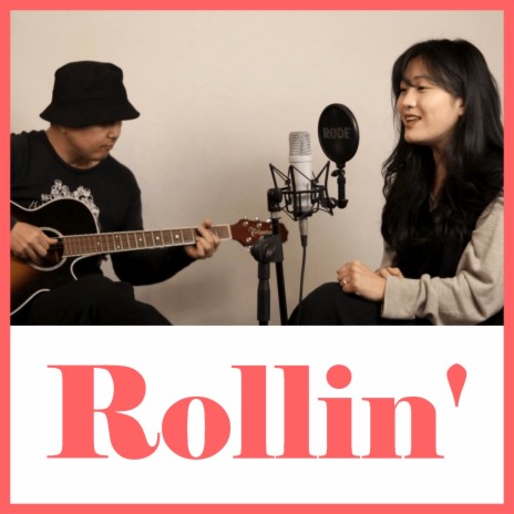 Rollin (Acoustic) | Boomplay Music