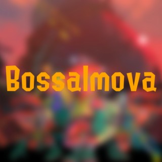 Bossalmova