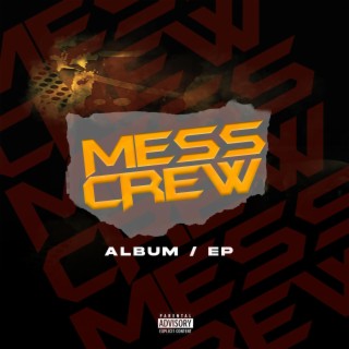 MESS CREW