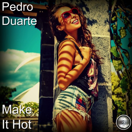 Make It Hot (Original Mix)