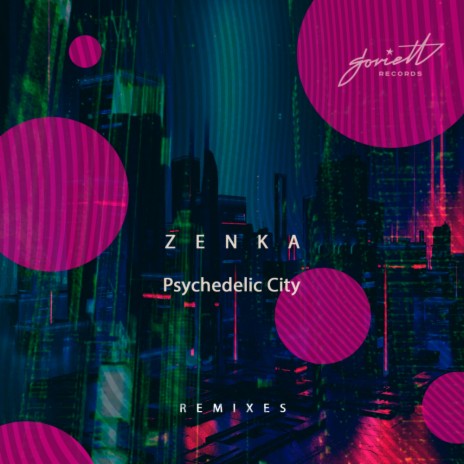 Psychedelic City (Original Mix)