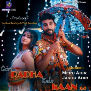 Gori Radha Kalo Kaan 2.0 (Garba Special)