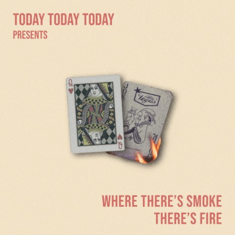 Where There's Smoke There's Fire | Boomplay Music