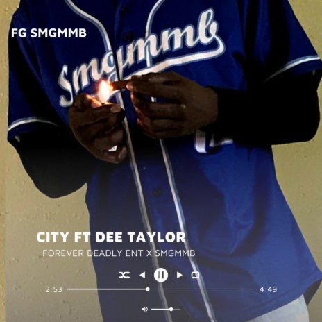 City ft. Dee Taylor