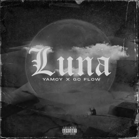 Luna ft. Yamcy | Boomplay Music