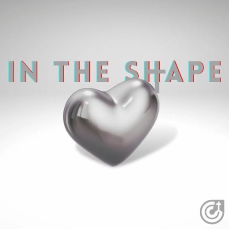 In The Shape | Boomplay Music