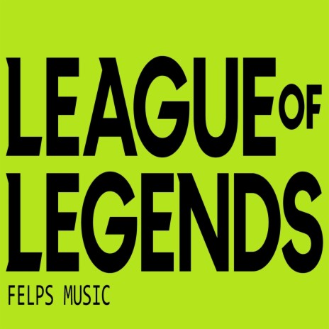 League Of Legends | Boomplay Music