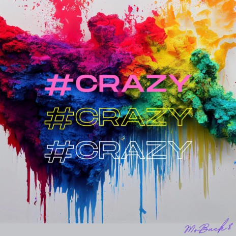 #Crazy | Boomplay Music