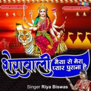 Sherawali Maiya se Mera Pyar Purana Hai