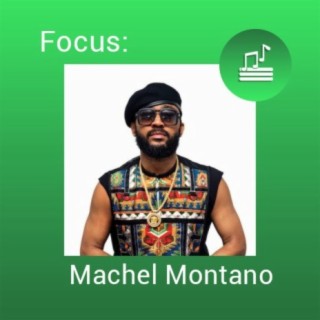 Focus: Machel Montano