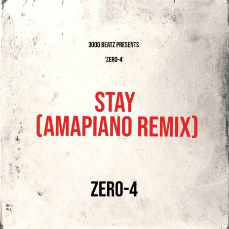 Stay (Amapiano Remix)