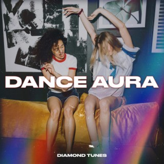 Dance Aura (Dance Aura)