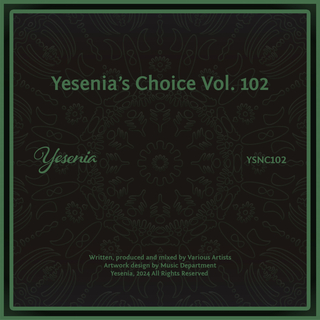 Yesenia's Choice, Vol. 102