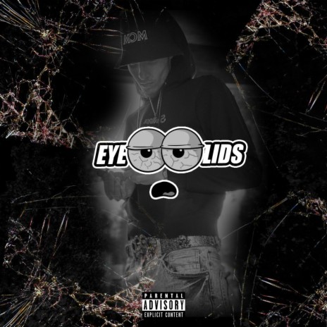 Eyelids | Boomplay Music