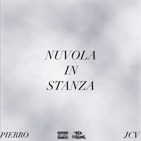 NUVOLA IN STANZA | Boomplay Music