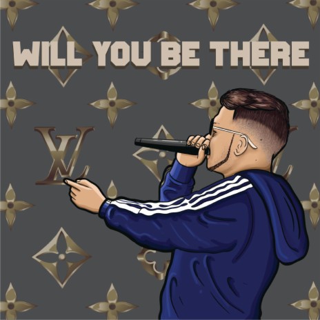 Will You Be There | Boomplay Music