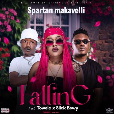 Towela Falling ft. Spartan Makaveli & Slick Bowy | Boomplay Music
