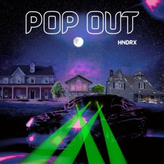 Pop Out lyrics | Boomplay Music