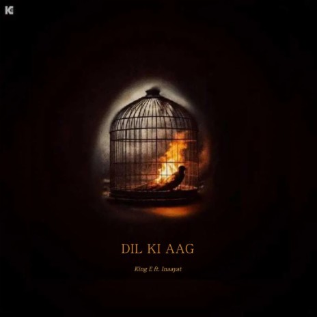Dil Ki Aag ft. Inaayat | Boomplay Music