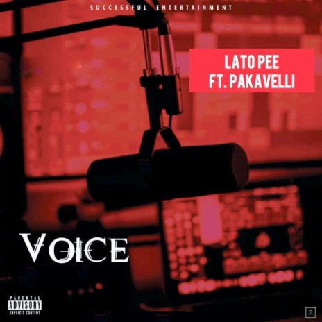 Voice ft. Pakavelli