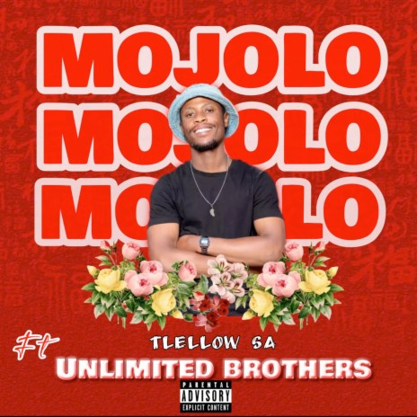Mojolo ft. Unlimited brothers | Boomplay Music