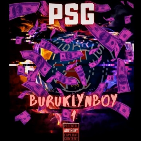 Psg ft. BURUKLYN BOYZ