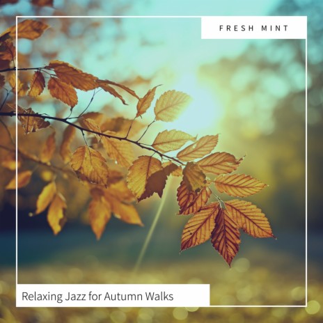 Autumn Jazz Nature's Serenade | Boomplay Music