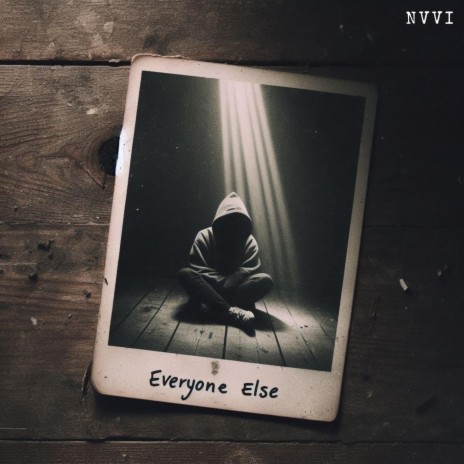 Everyone Else | Boomplay Music