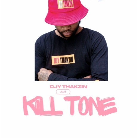 Kill Tone | Boomplay Music