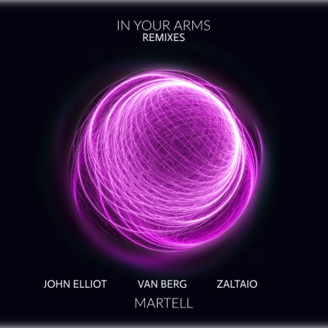 In Your Arms (John Elliot Remix) | Boomplay Music