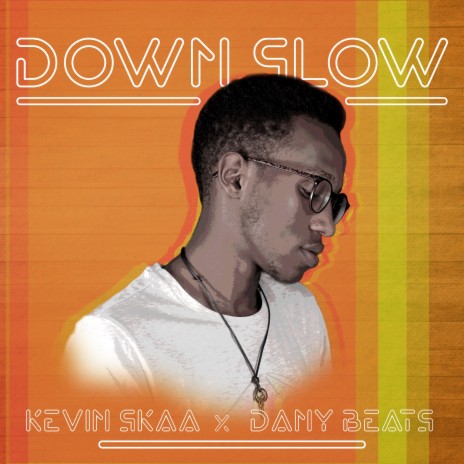 Down Slow | Boomplay Music