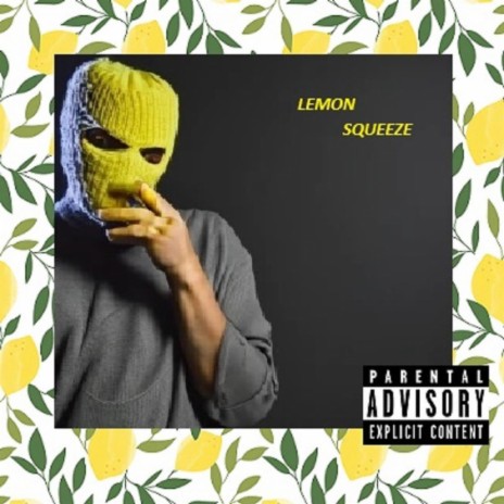 Lemon Squeeze | Boomplay Music