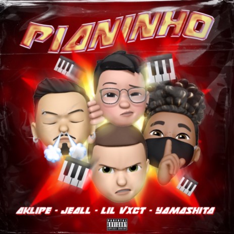 Pianinho ft. Vict44, Aklipe44, Jeall & Yamashita | Boomplay Music