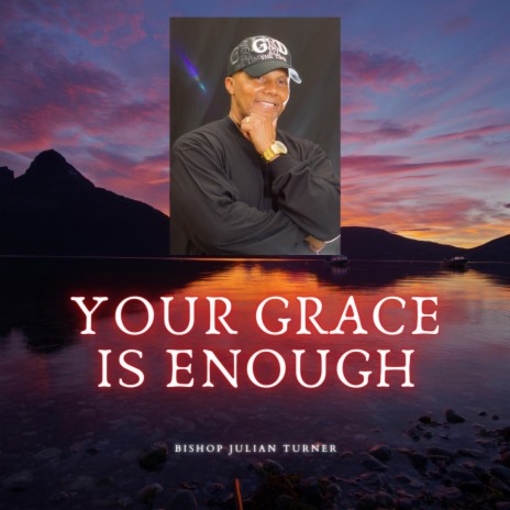 Your Grace Is Enough | Boomplay Music