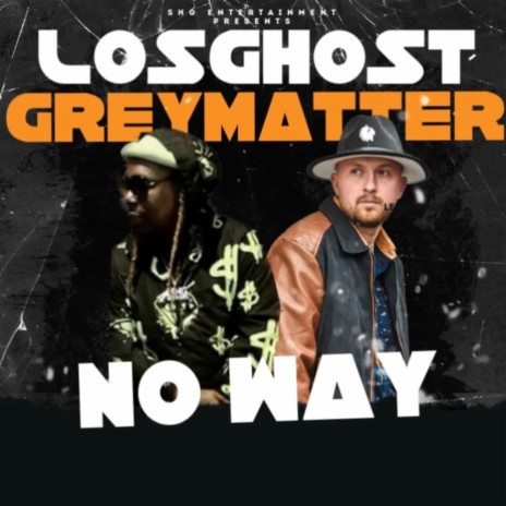 no way ft. Grey Matter | Boomplay Music