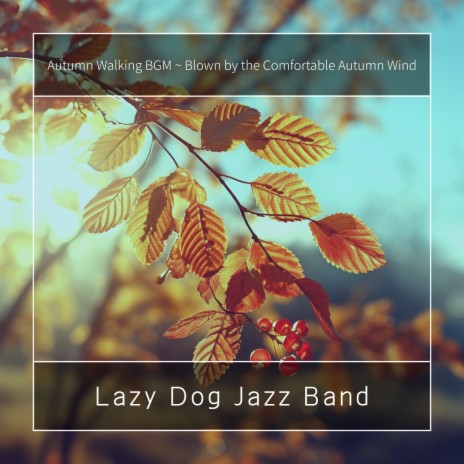 Walking Jazz in the Autumn | Boomplay Music