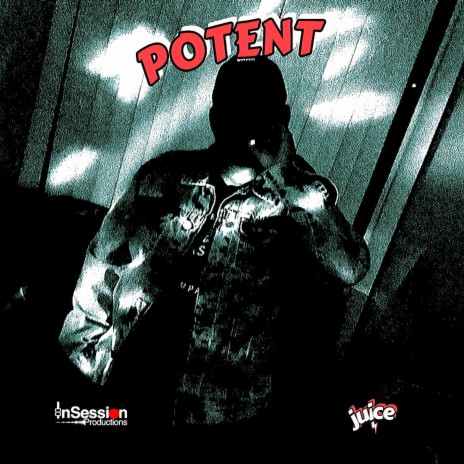 Potent | Boomplay Music