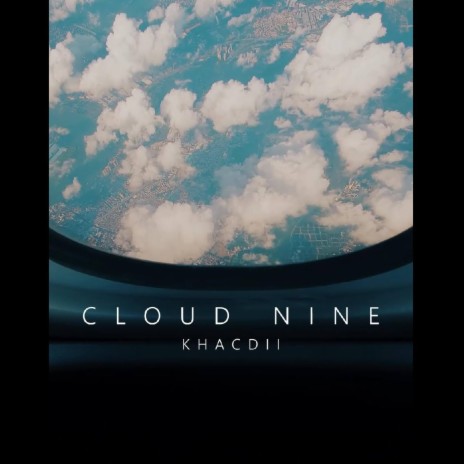 Cloud Nine (9 Tầng Mây) | Boomplay Music