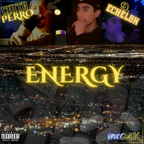 Energy ft. D Echelon & BRUCE 24K | Boomplay Music