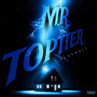 Mr. TopTier