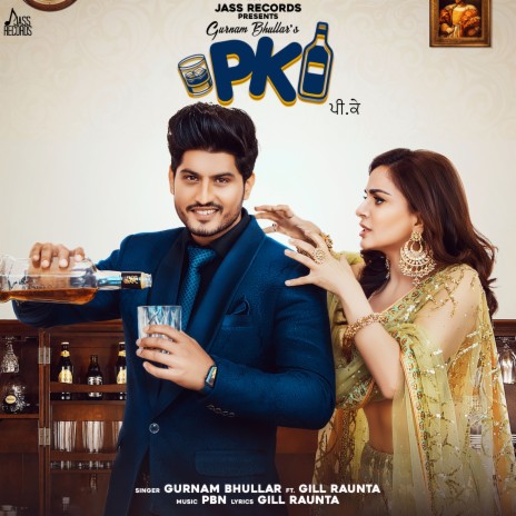 P.K ft. Gill Raunta | Boomplay Music