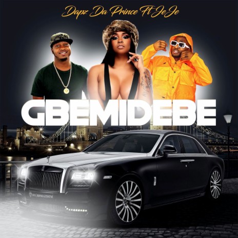 Gbemidebe ft. Jeje | Boomplay Music