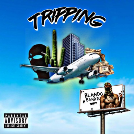 Tripping ft. Blando Bandz | Boomplay Music