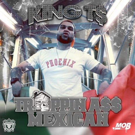 Trappin Ass Mexican | Boomplay Music