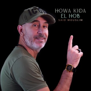 Howa Kida El Hob